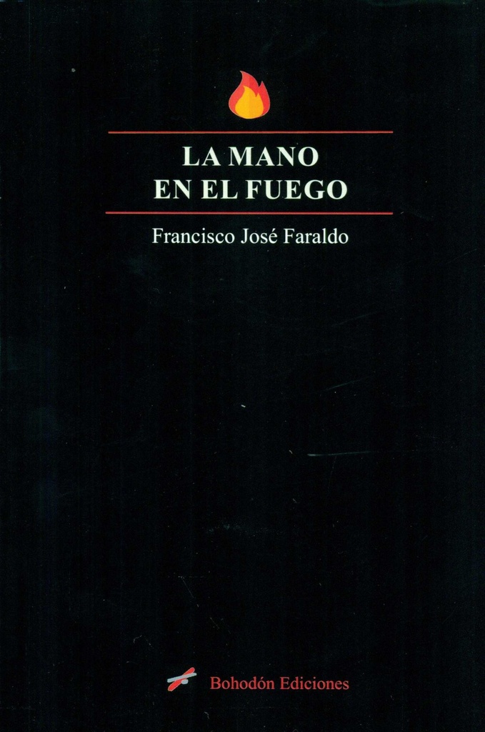 La mano en el fuego