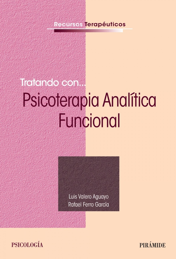 TRATANDO CON... PSICOTERAPIA ANALÍTICA FUNCIONAL