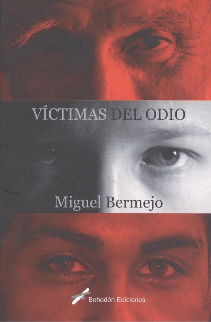 VÍCTIMAS DEL ODIO
