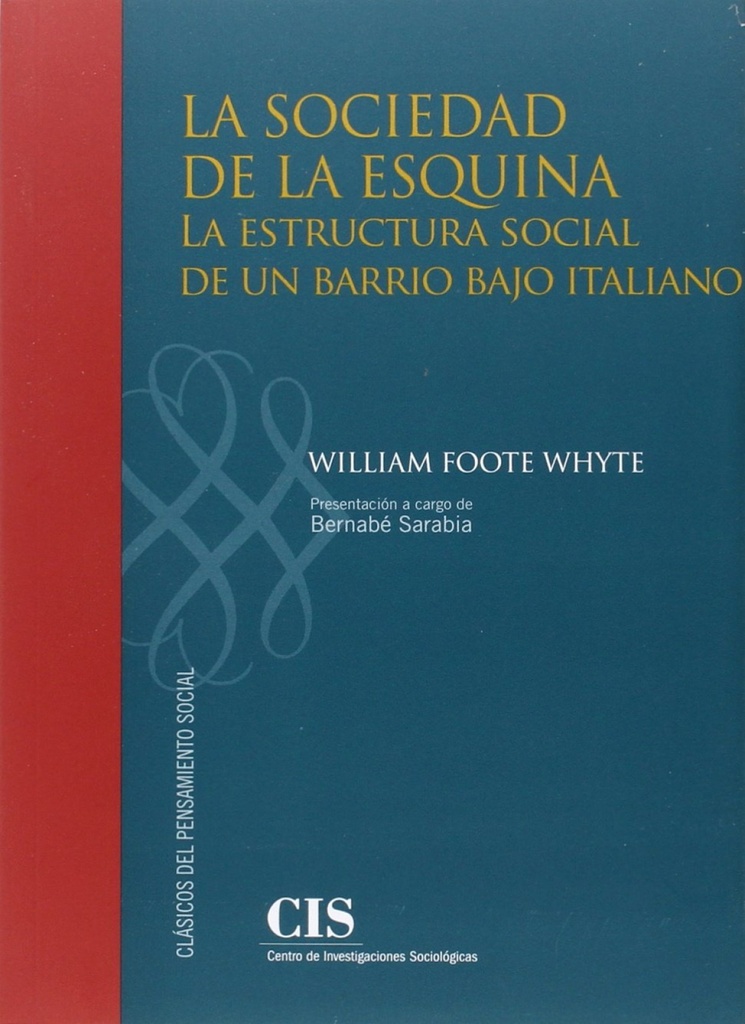 LA SOCIEDAD DE LA ESQUINA
