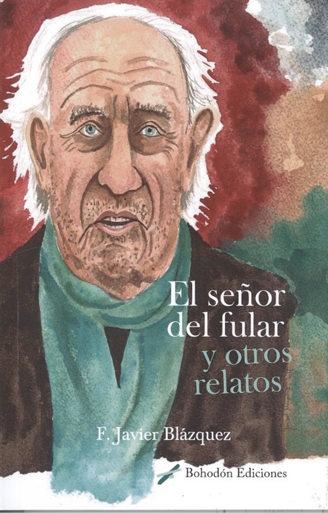 EL SEÑOR DEL FULAR Y OTROS RELATOS