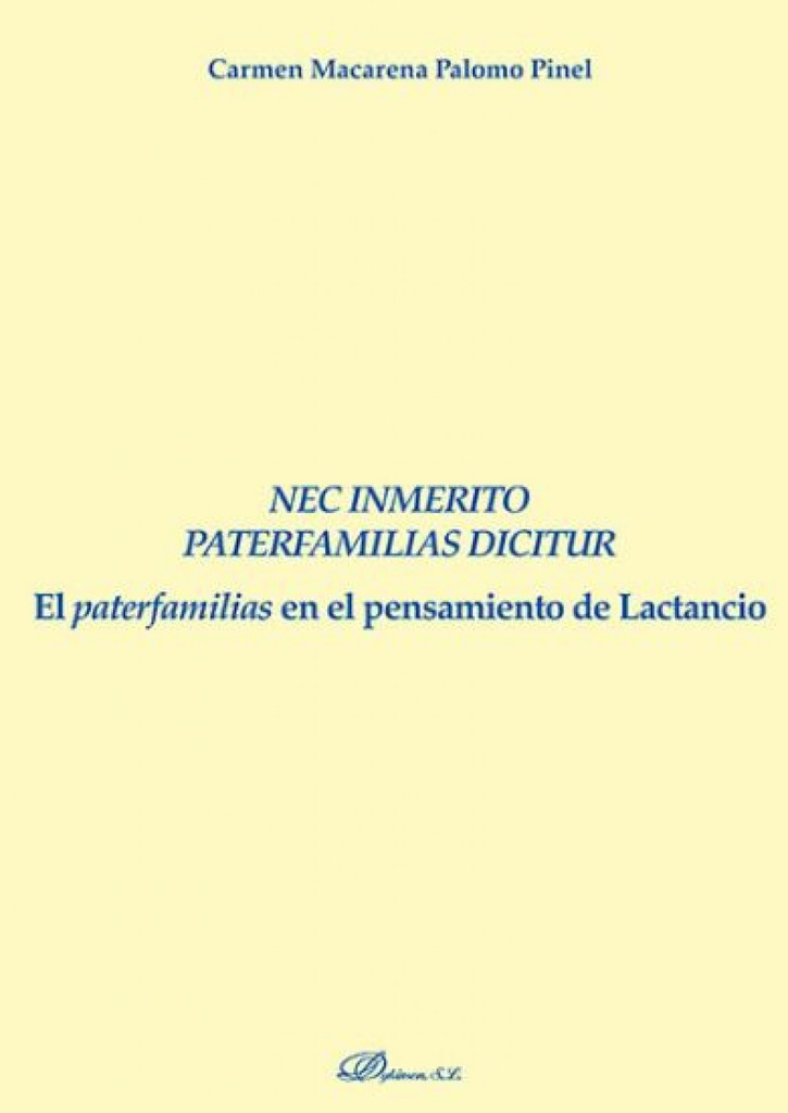 NEX INMERITO PATERFAMILIAS DICITUR