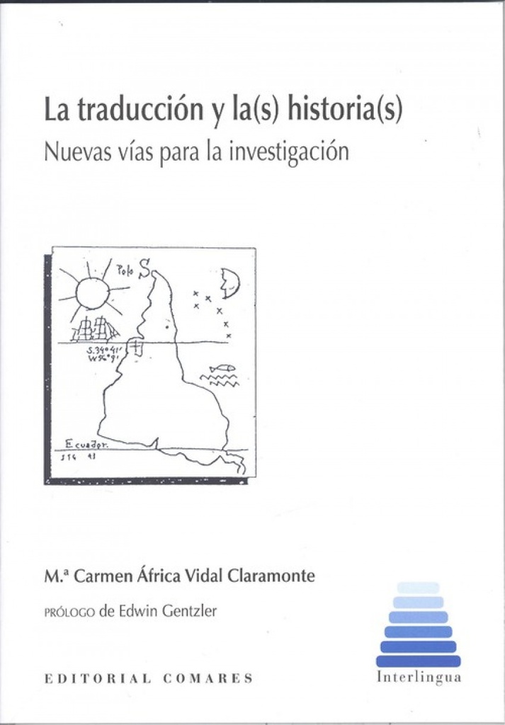 LA TRADUCCIÓN Y LA(S) HISTORIA(S)