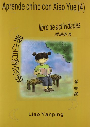 APRENDE CHINO CON XIAO YUE(4)LIBRO ESTUD+EJER.+CD