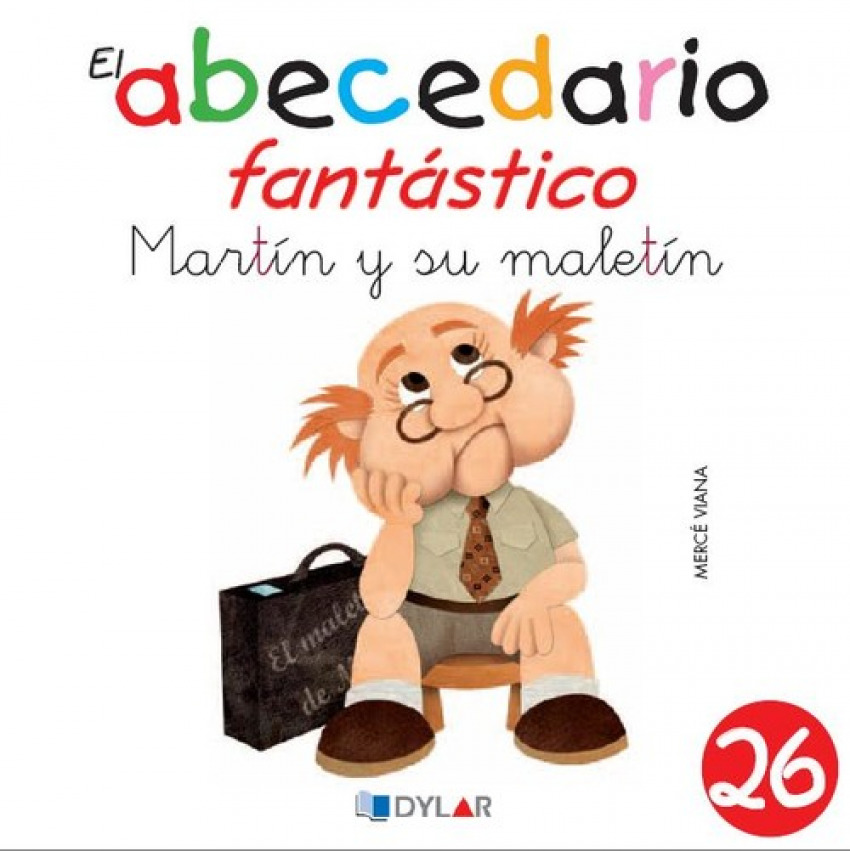 MARTIN Y SU MALETIN - ABECEDARIO FANTASTICO