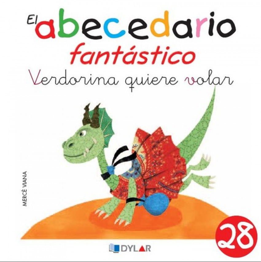 VERDORINA QUIERE VOLAR - ABECEDARIO FANTASTICO