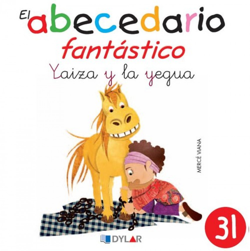 YAIZA Y LA YEGUA - ABECEDARIO FANTASTICO