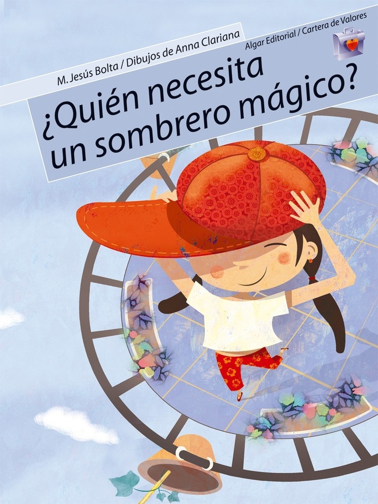 QUIEN NECESTIA UN SOMBRERO MAGICO - CARTERA VALORE