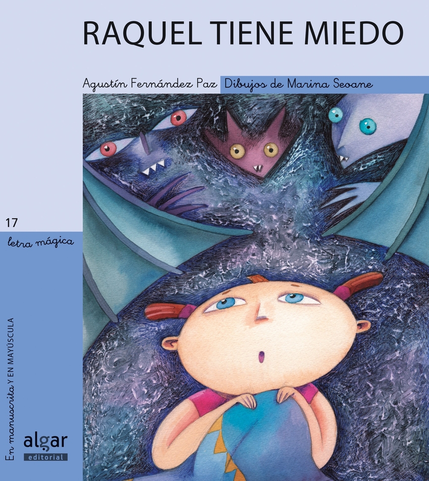 Raquel tiene miedo