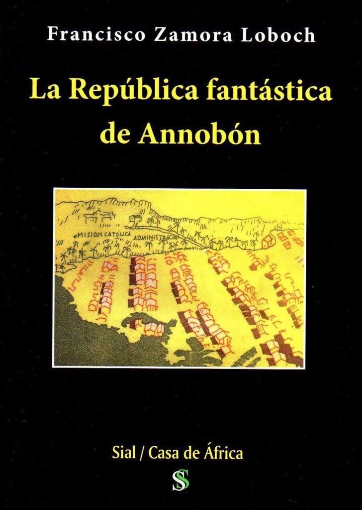 LA REPUBLICA FANTÁSTICA DE ANNOBON