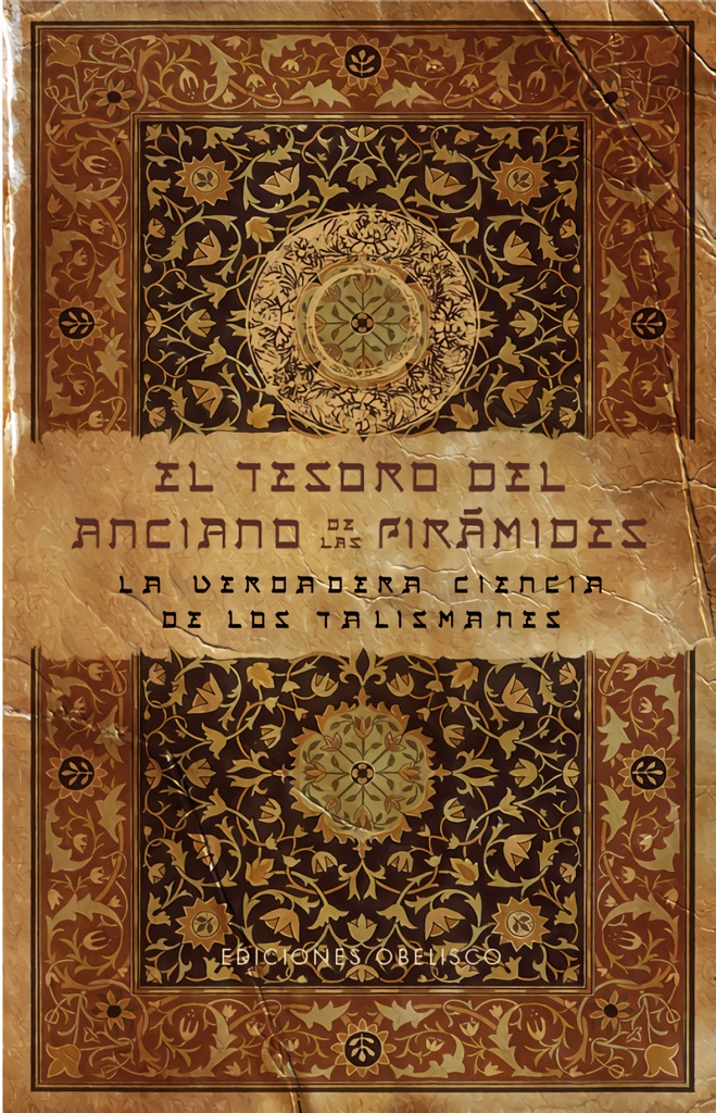 TESORO DEL ANCIANO DE LAS PIRAMIDES, EL