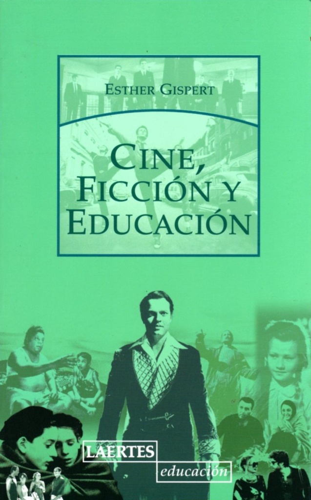 CINE, FICCION Y EDUCACION