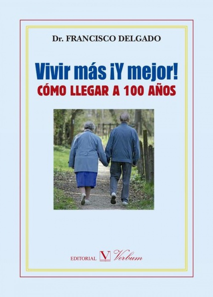 VIVIR MÁS Y MEJOR