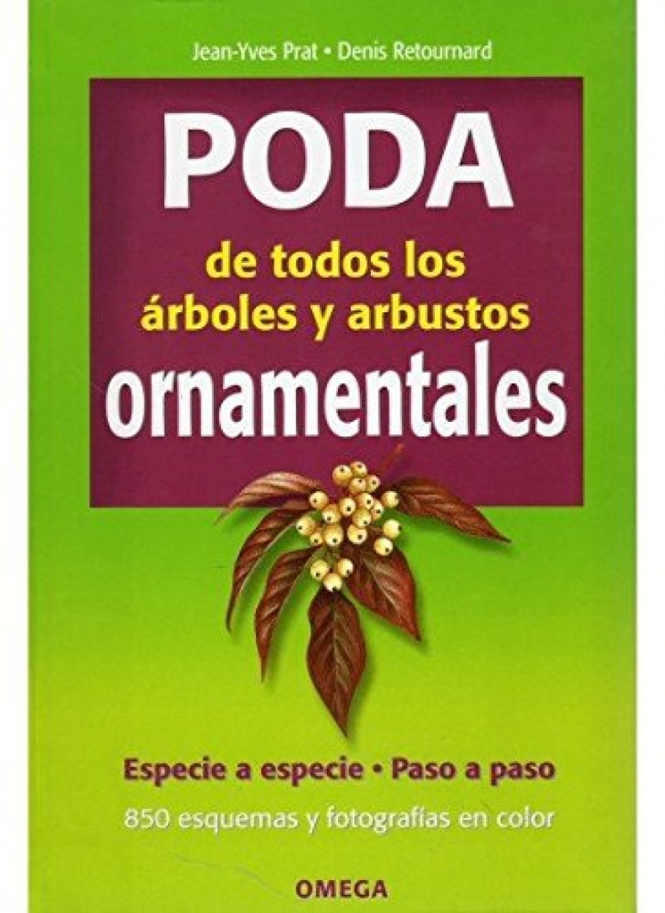 PODA DE ÁRBOLES Y ARBUSTOS ORNAMENTALES