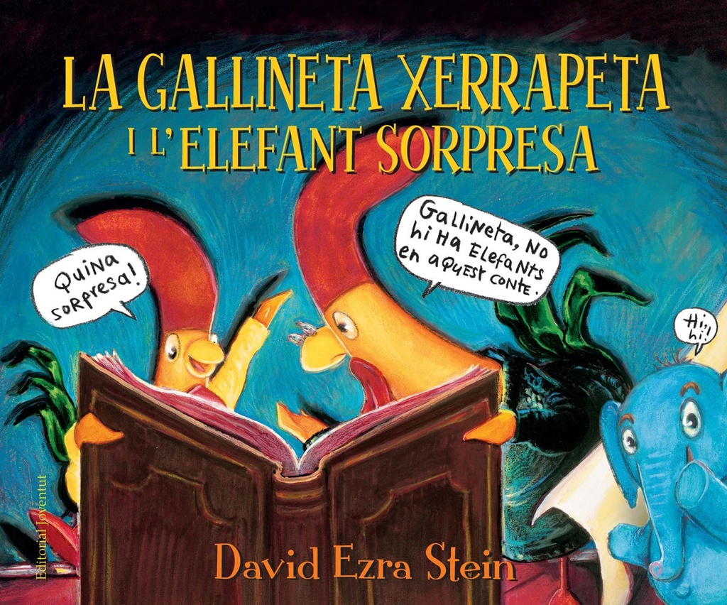 LA GALLINETA XERRAPETA I L´ELEFANT SORPRESA