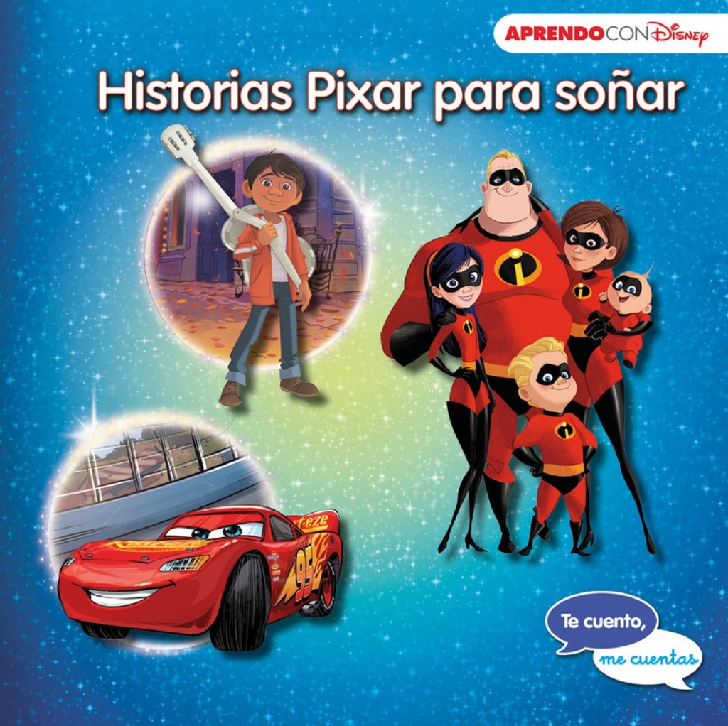 HISTORIAS PIXAR PARA SOÑAR