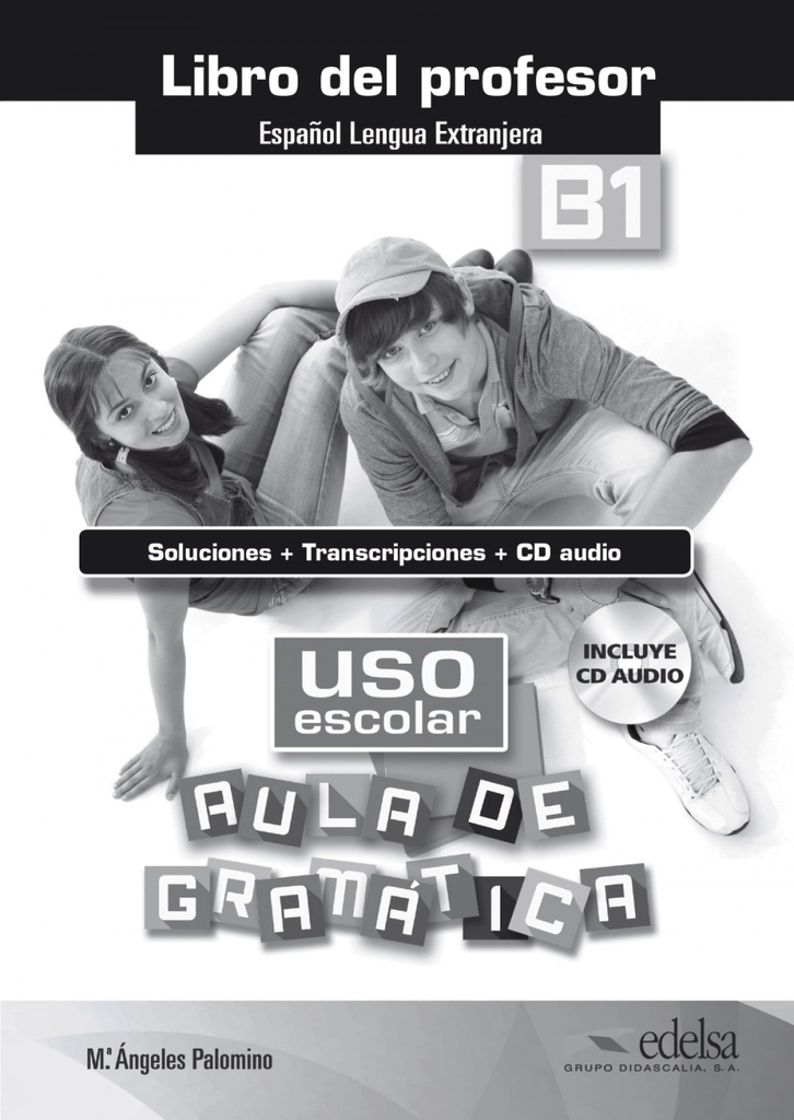 Uso escolar B1 aula de gramática - libro del profesor