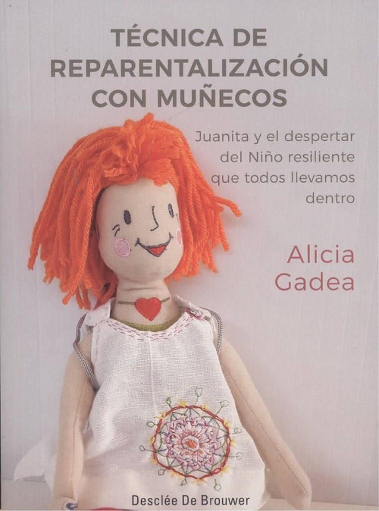 TÉCNICA DE REPARENTALIZACION CON MUÑECOS