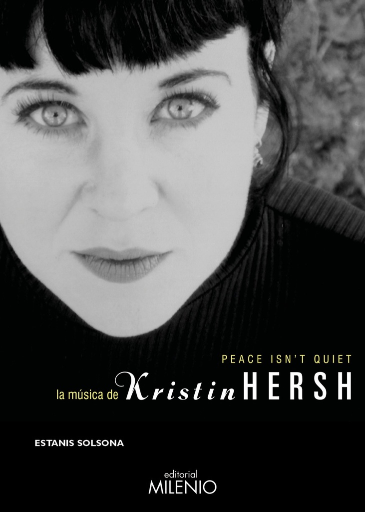 PEACE ISN'T QUIET. LA MÚSICA DE KRISTIN HERSH