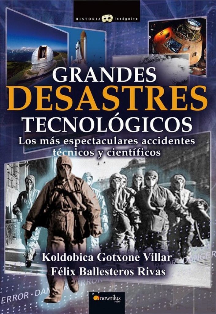 GRANDES DESASTRES TECNOLÓGICOS