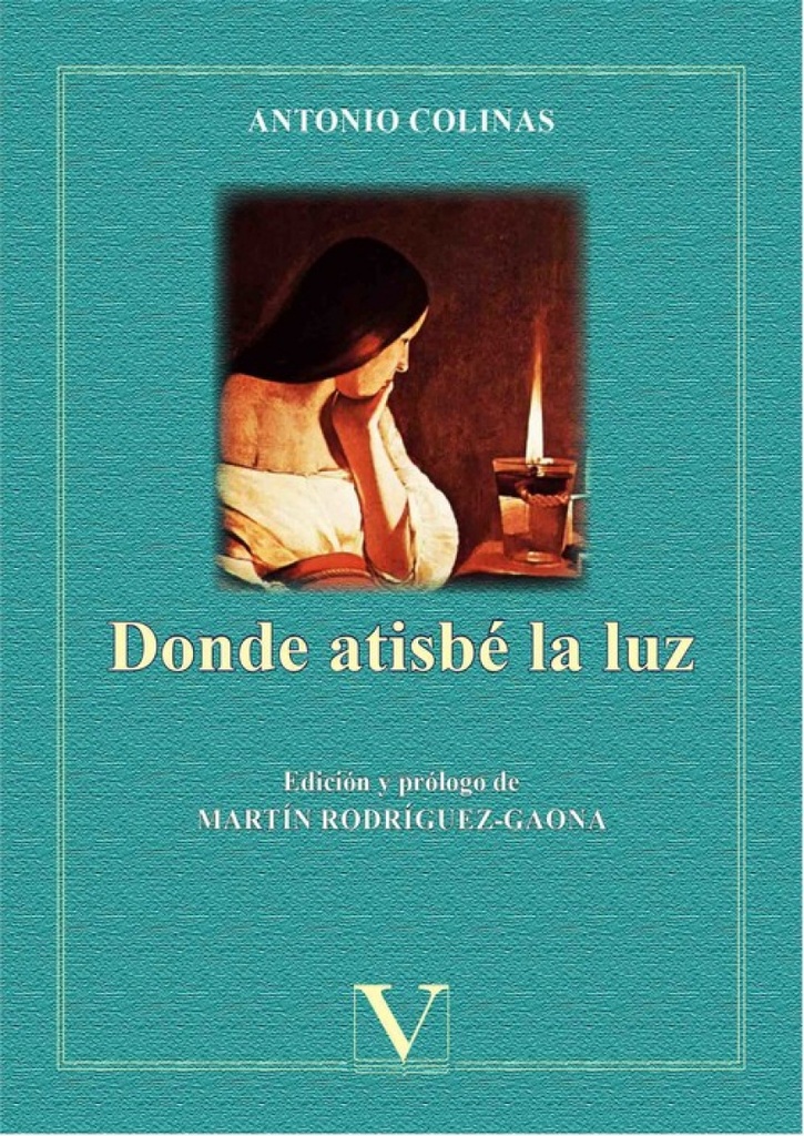 DONDE ATISBÉ LA LUZ