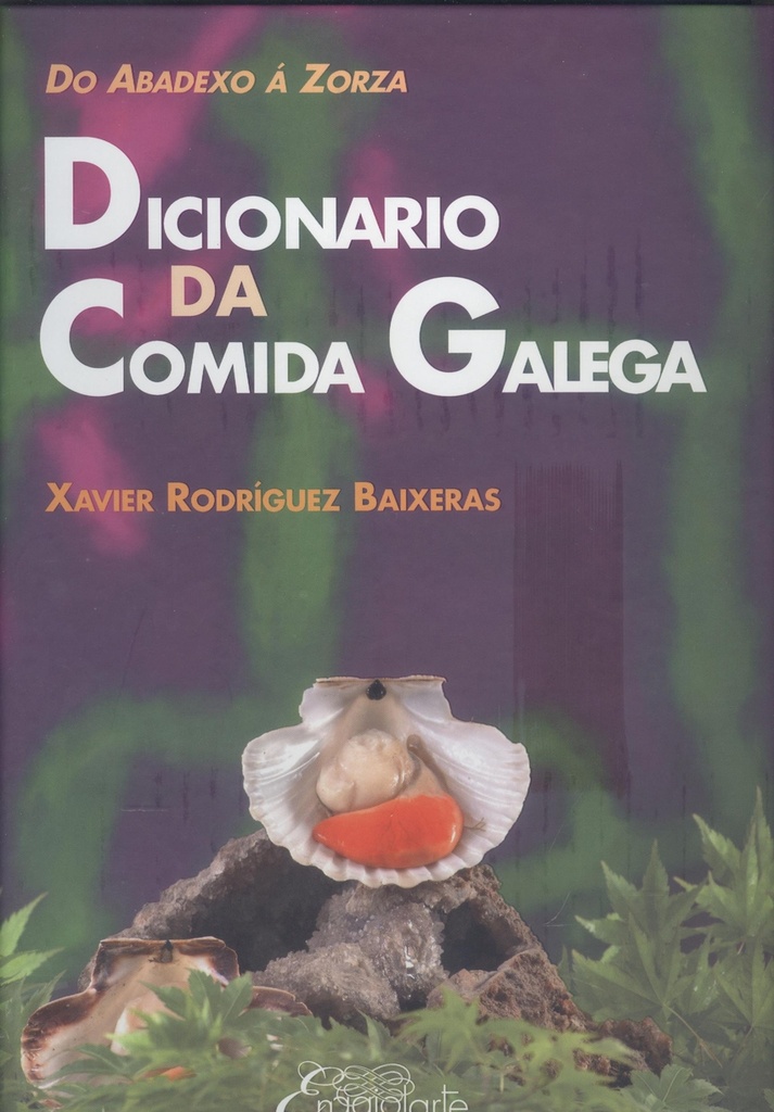 DICIONARIO DA COMIDA GALEGA