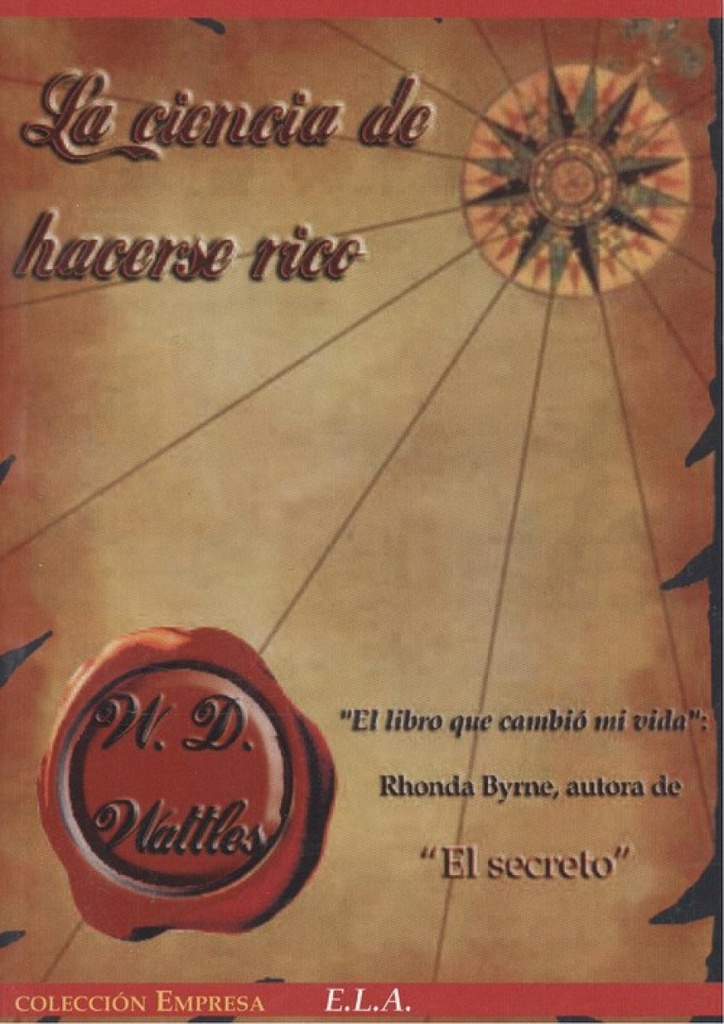 LA CIENCIA DE HACERSE RICO