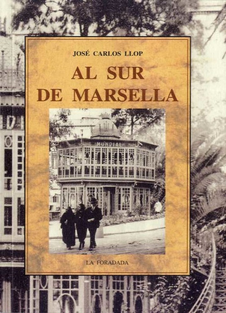 AL SUR DE LA MARSELLA