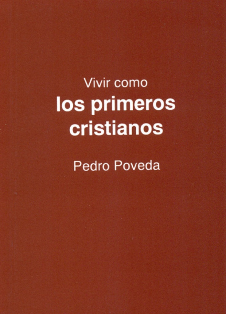 VIVIR PRIMEROS CRISTIANOS