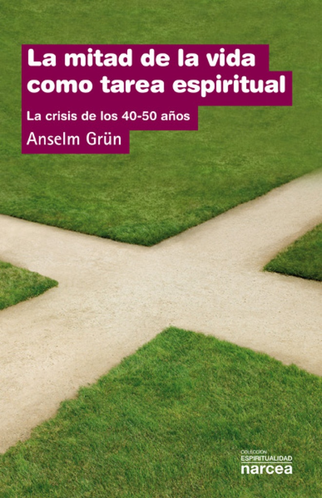 MITAD DE LA VIDA TAREA ESPIRITUAL