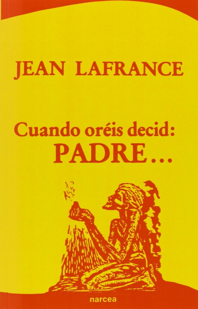 CUANDO OREIS DECID PADRE