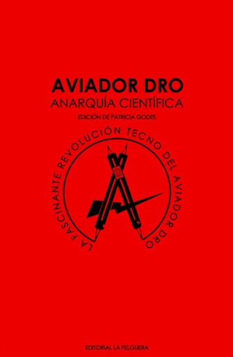 AVIADOR DRO. ANARQUIA CIENTIFICA