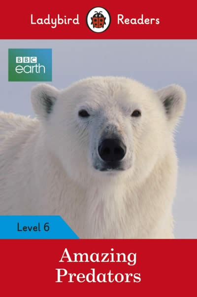 AMAZING PREDATORS. BBC EARTH.