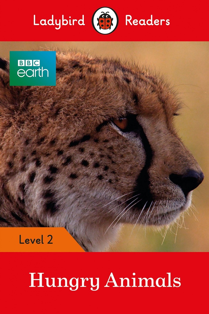HUNGRY ANIMALS. BBC EARTH