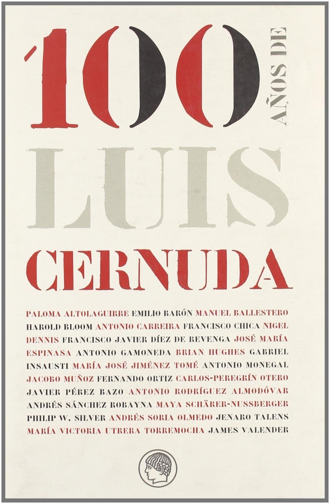100 AÑOS DE LUIS CERNUDA