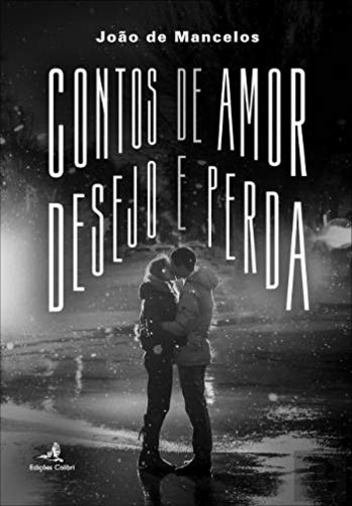 CONTOS DE AMOR, DESEJO E PERDA