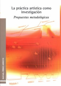PRACTICA ARTISTICA COMO INVESTIGACION, LA