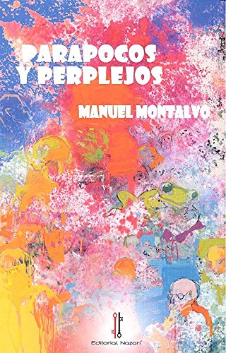 Parapocos y perplejos