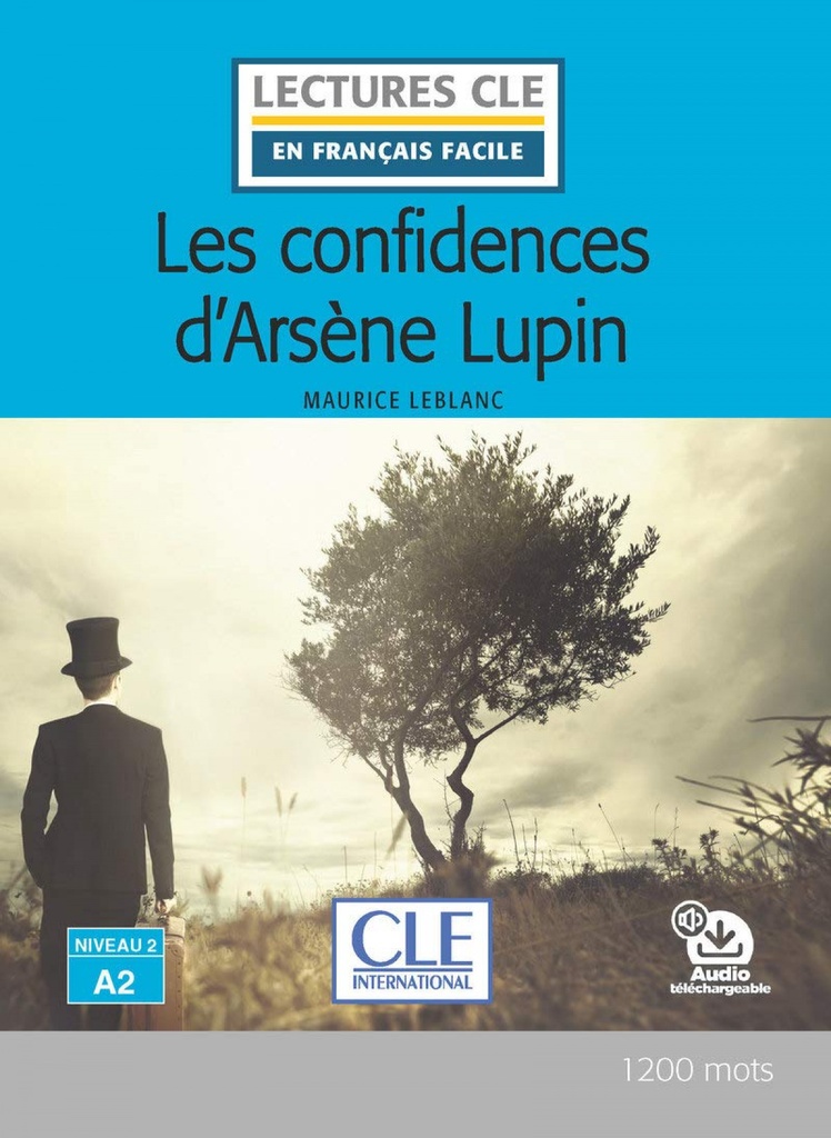 LES CONFIDENCIAS D'ARSÉNE LUPIN - NIVEAU 2;A2 - LIVRE