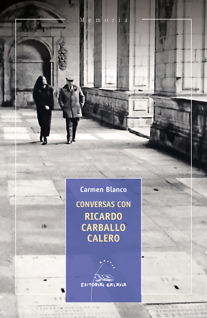 Conversas con Ricardo Carballo Calero