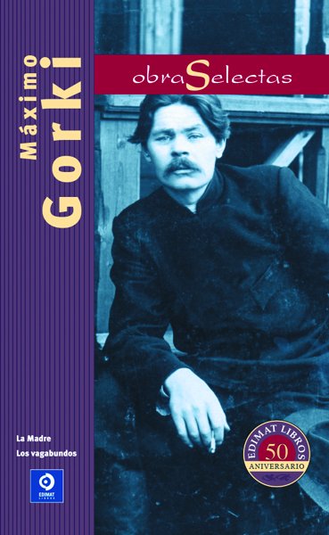 Obras selectas Máximo Gorki