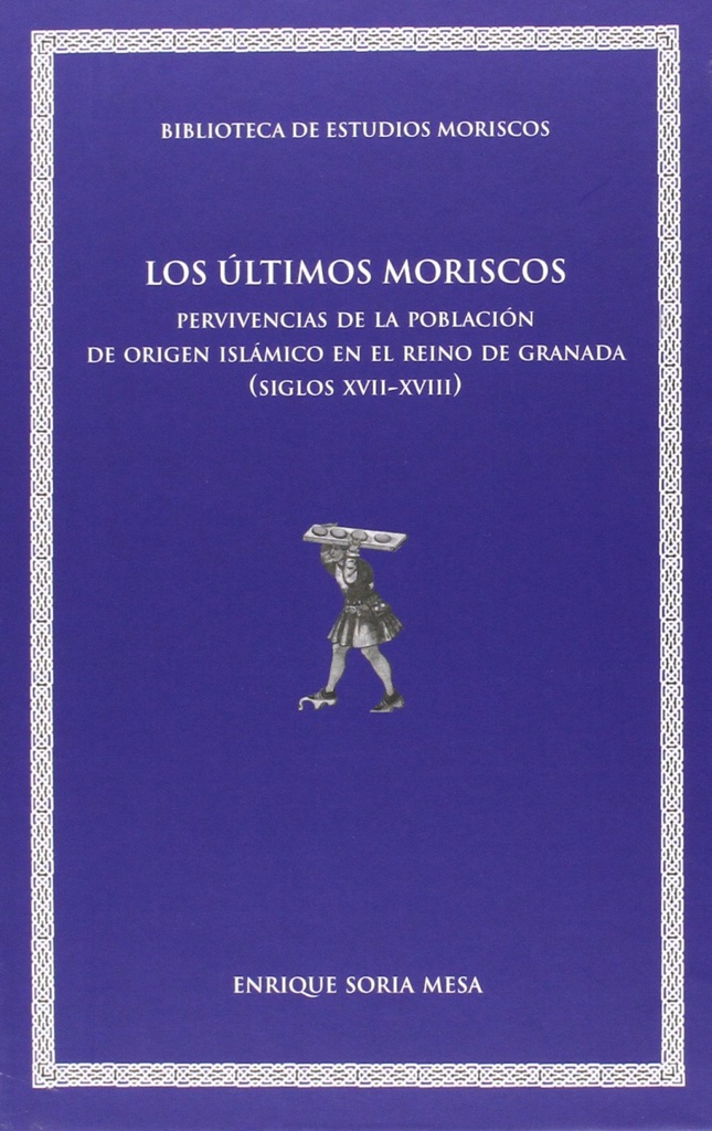 Los últimos moriscos
