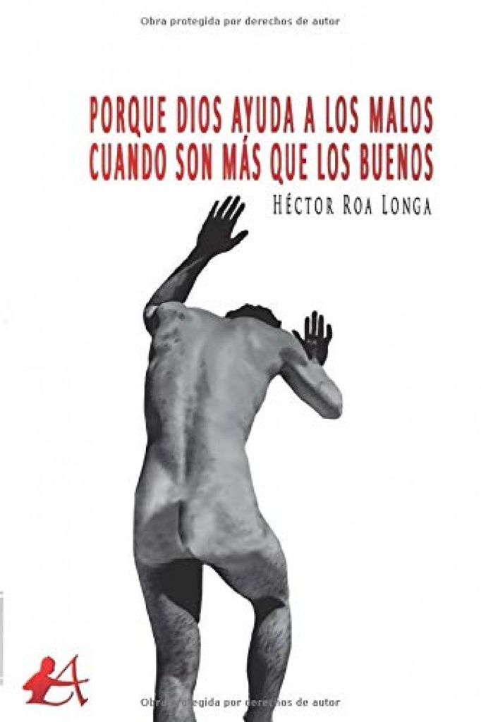 Porque Dios ayuda a los malos cuando son más que los buenos
