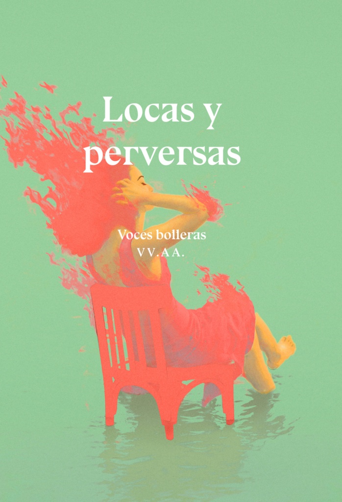 Locas y perversas