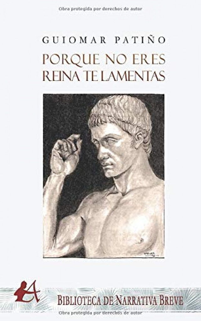 Porque no eres reina te lamentas