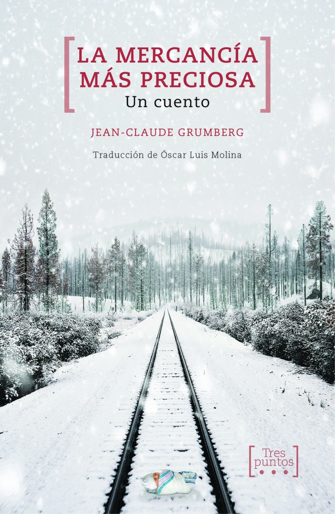 La mercancía más preciosa