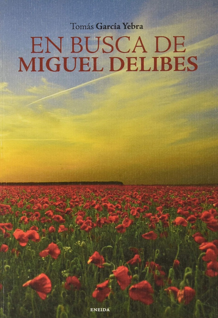 EN BUSCA DE MIGUEL DELIBES
