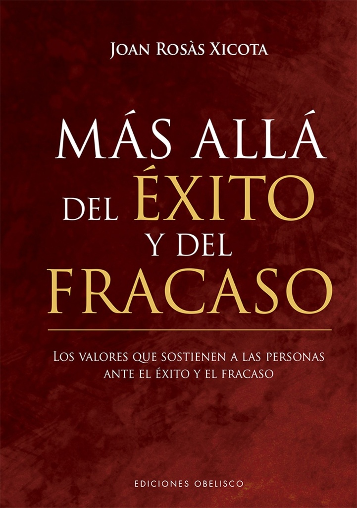 Más allá del éxito y del fracaso