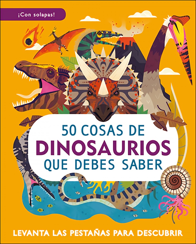 50 cosas de dinosaurios que debes saber