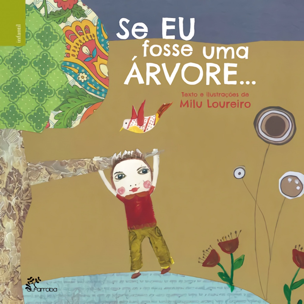 Se EU fosse uma ÁRVORE...